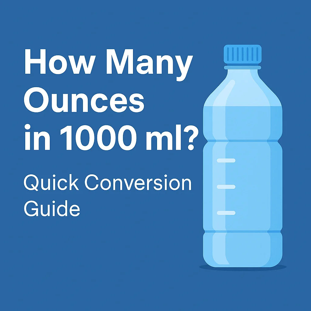 How many ounces in 1000 ml quick conversion guide with blue water bottle illustration